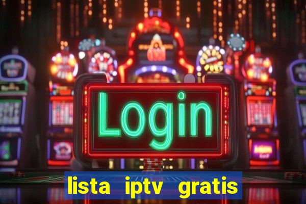 lista iptv gratis futebol ao vivo